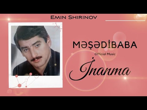 Məşədibaba-İnanma