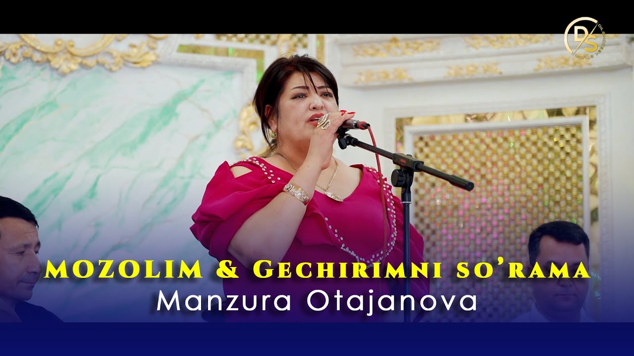 Manzura Otajanova - Mozolim & Gechirimni so'rama
