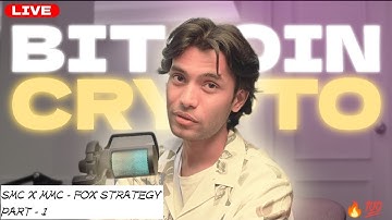 SMC X MMC - FOX STRATEGY PART - 1 | FOX TRADING STRATEGY | MMC - MIRROR MARKET CONCEPT