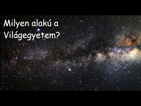 Milyen az Univerzum alakja?