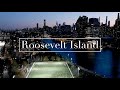 Roosevelt Island New York City