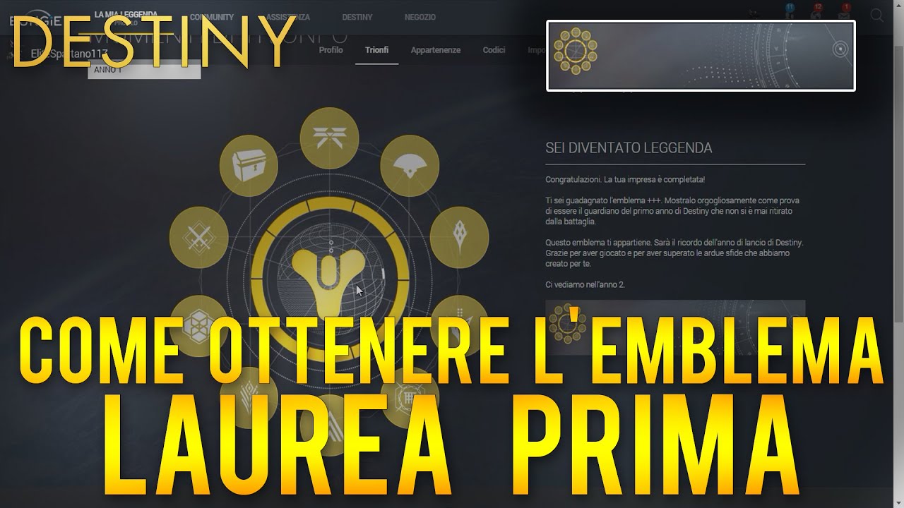 [Anno 1] Destiny | Come Ottenere l' Emblema "Laurea Prima"