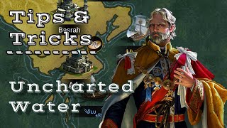 Tips & Tricks Uncharted Water