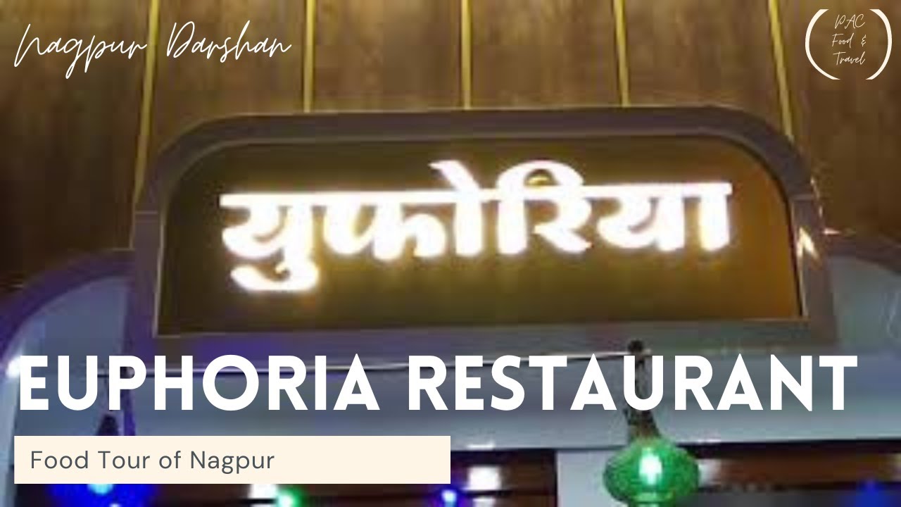 Euphoria Restaurant , Nandanvan, Nagpur | Pure Veg Restaurant | Food of Nagpur | Taste of Nagpur - YouTube