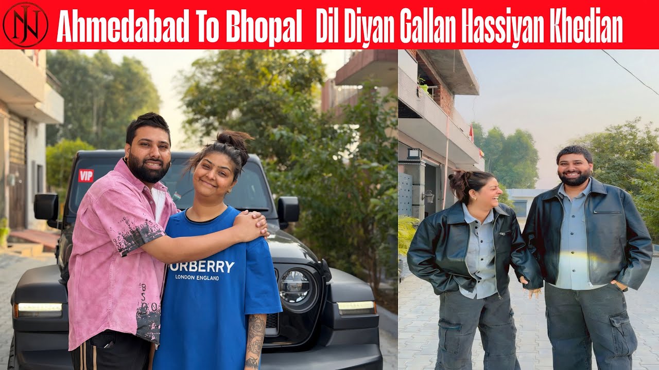 Ahmedabad to Bhopal Dil Diyan Gallan Hassiyan Khedian 🧿❤️🤲🏻