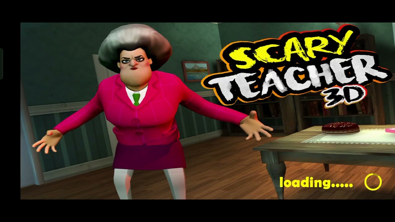 I play  scary teacher 