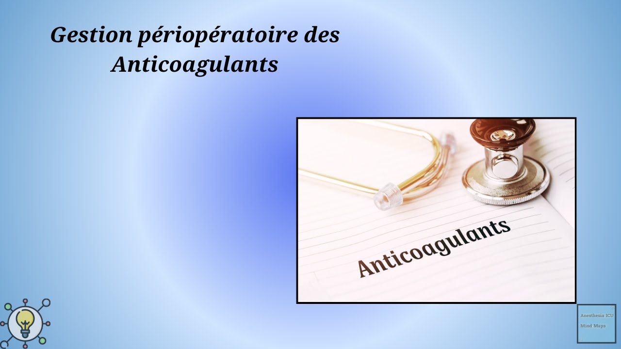 Периоперационное ведение пациентов, принимающих антикоагулянты.