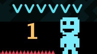 VVVVVV: 1 - The Beginning