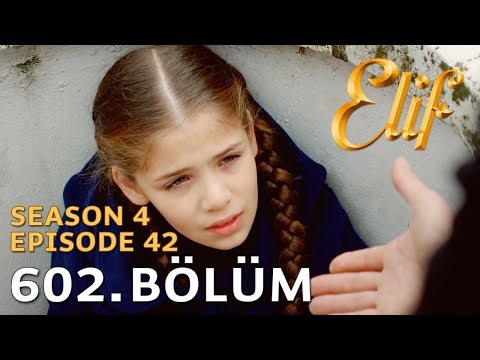 Elif 602. Bölüm | Season 4 Episode 42