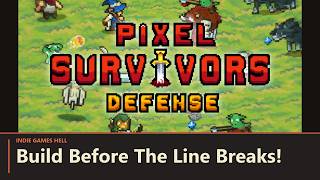 New Amazing Roguelite Tower Defense Pixel Survivors: Defense | Indie Games Hell Guide