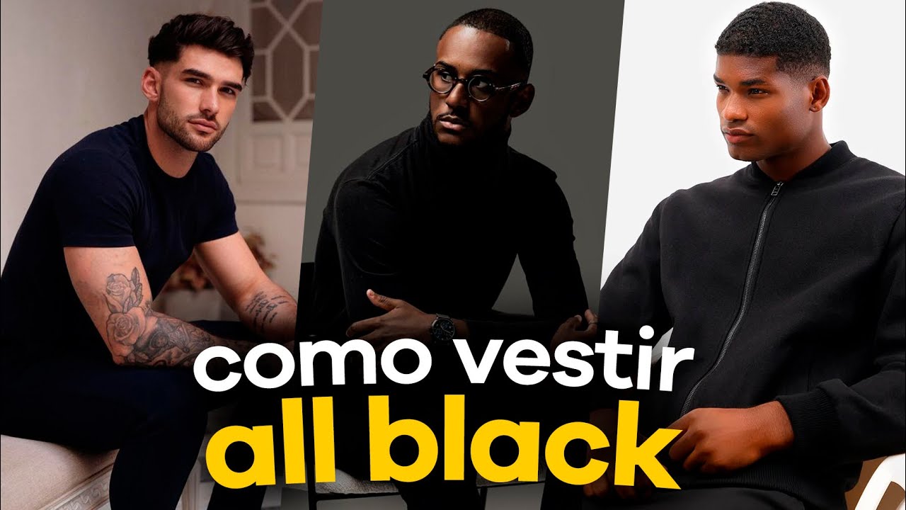 39 LOOKS MASCULINOS ALL BLACK (para você se inspirar) | MODA MASCULINA