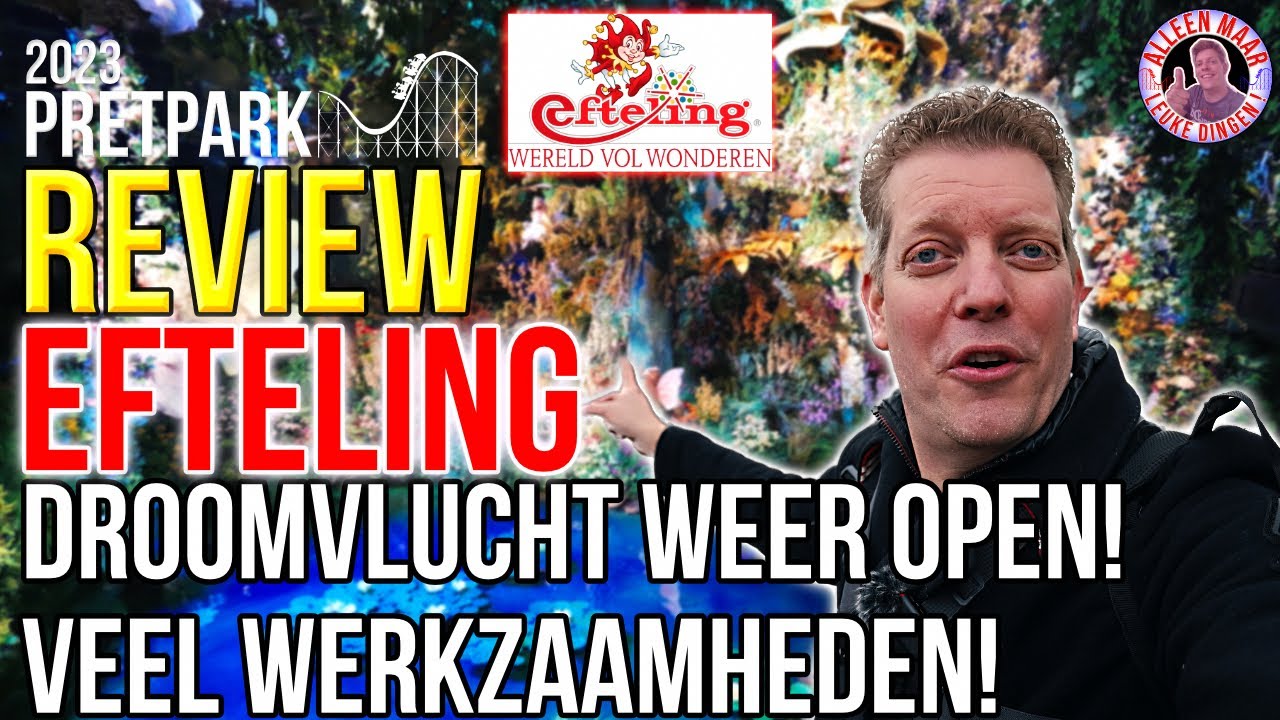 Efteling VLOG Maart 2023 Droomvlucht weer open! Veel werkzaamheden! Onrides vele attracties Efteling VLOG Maart 2023 Droomvlucht weer open! Veel werkzaamheden! Onrides vele attracties