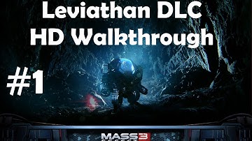 "Leviathan", full DLC for "Mass Effect 3", HD walkthrough (Insanity, Soldier, Paragon), Part 1/2