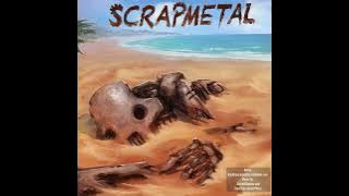 Scrapmetal (Full Album)