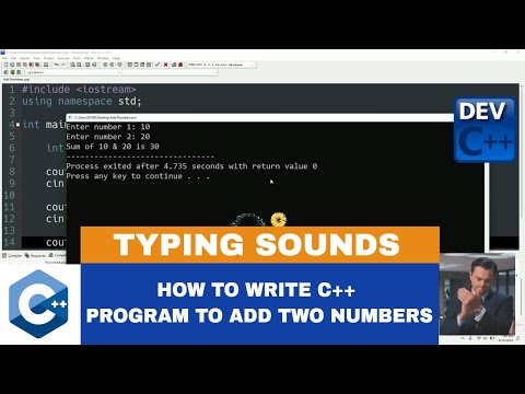 How to write C++ program to add two numbers | Dev-C++  | Typing Sound | C++ Tutorial | sum | add