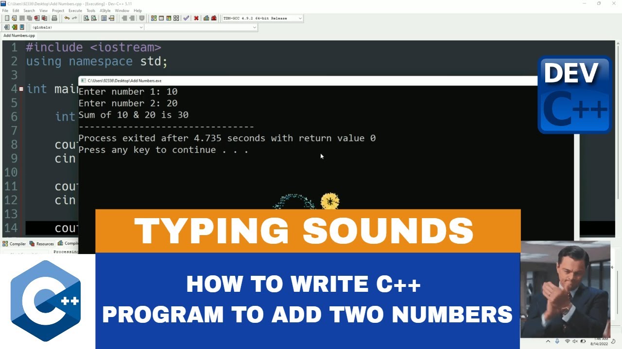 How to write C++ program to add two numbers | Dev-C++ | Typing Sound ...