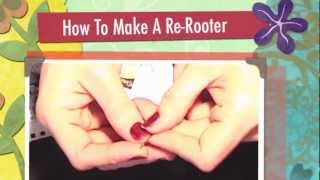 How To Make A Re-Rooter Tool