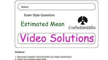 Estimated Mean Answers - Corbettmaths