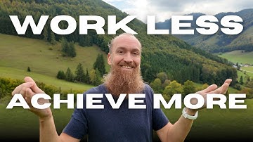 Slow Productivity: Work Less, Achieve More