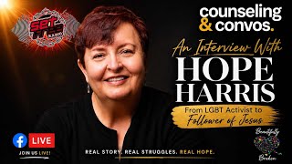 Counseling & Convos Episode 22: An Interview With Hope Harris
