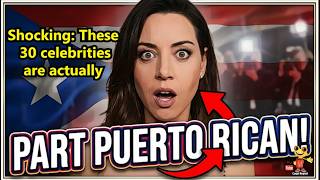 30 Celebrities You Had NO IDEA Were PART Puerto Rican!