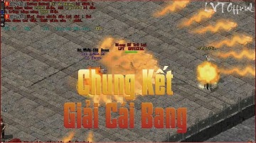 Trận Chung Kết Giữa 2 Cao Thủ Môn Phái Cái Bang Solo Pk Rất Là Hay Và Đáng Xem