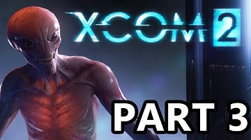 Xcom 2 Gameplay Part 3 - Comeback Kid - Xcom 2 Gameplay/Review