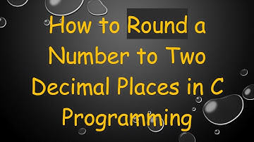 How to Round a Number to Two Decimal Places in C Programming