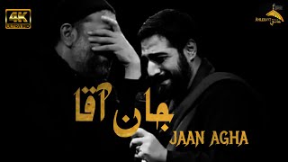 Jaan Agha | جان آقا | New Noha | 2021 |  Syed Majeed Bani Fatemeh | Aashiq e Ahlebayt | Resimi