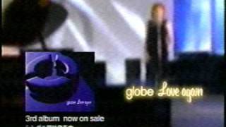 globe 「Love again」 KEIKO2 CM