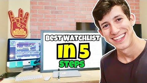 How To Make The Best Stock Watchlist In 5 Steps
