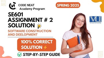 SE601 Assignment #2 Solution — Software Construction & Development Spring 2025 | VU | codeneat.com