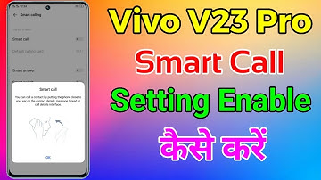 how to use smart call setting on vivo v23 pro | vivo v23 pro main smart call setting kaise kare