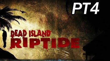 Dead Island Riptide Walkthrough - PT4  - Electrifying (2/2)