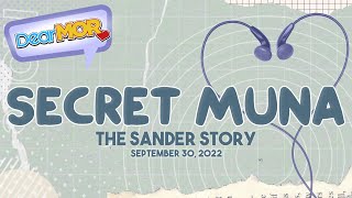Dear MOR: 'Secret Muna' The Sander Story 09-30-22