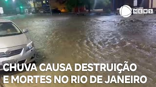 Chuva causa mortes e desaparecimentos no Rio de Janeiro