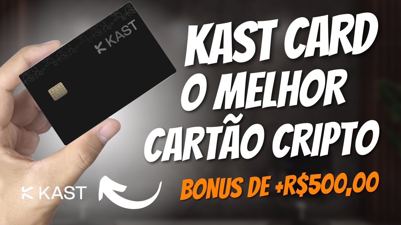 KAST FINANCE - GANHE MAIS DE R$500,00 DE AIRDROP COM ESSE CARTÃO CRIPTO -  TUTORIAL - YouTube