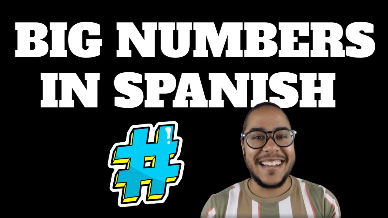 How To Count To Over A Million In Spanish Hundreds Thousands