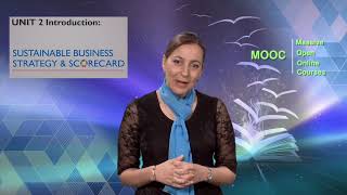MOOC - Unit 2: Introduction to Sustainable Business Strategy and Scorecard