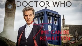 Doctor Who: "Time Can Be Rewritten"