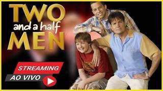 TWO AND A HALF MEN LIVE 🔴 24 HOURS -