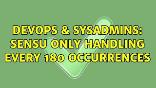 DevOps & SysAdmins: Sensu only handling every 180 occurrences (2 Solutions!!)