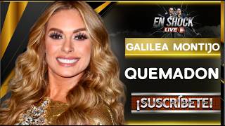 ¡ LE PONEN LA PEOR QUEMADA A GALILEA MONTIJO !