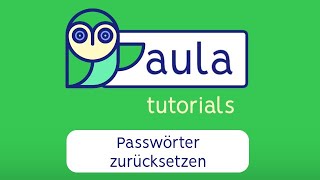 Passwörter zurücksetzen | aula learning