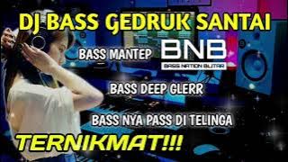 DJ BASS GEDRUK SLOW SANTAY ULEM ALBUM | BASS NATION BLITAR