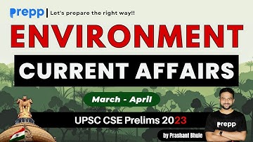 Current affair Marathon | Environment | UPSC CSE Prelims 2023 | #prelims2023 #upsc #currentaffairs
