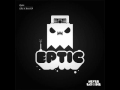 Eptic Oh Snap mp3
