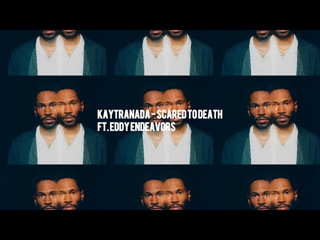 Kaytranada - Scared to Death ft. Eddy Endeavors class=