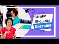 Stroke Arm Exercises: For Spasticity