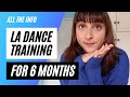 DANCE TRAINING IN LOS ANGELES FOR 6 MONTHS│COSTS, CLASSES, DORMS, TIPS